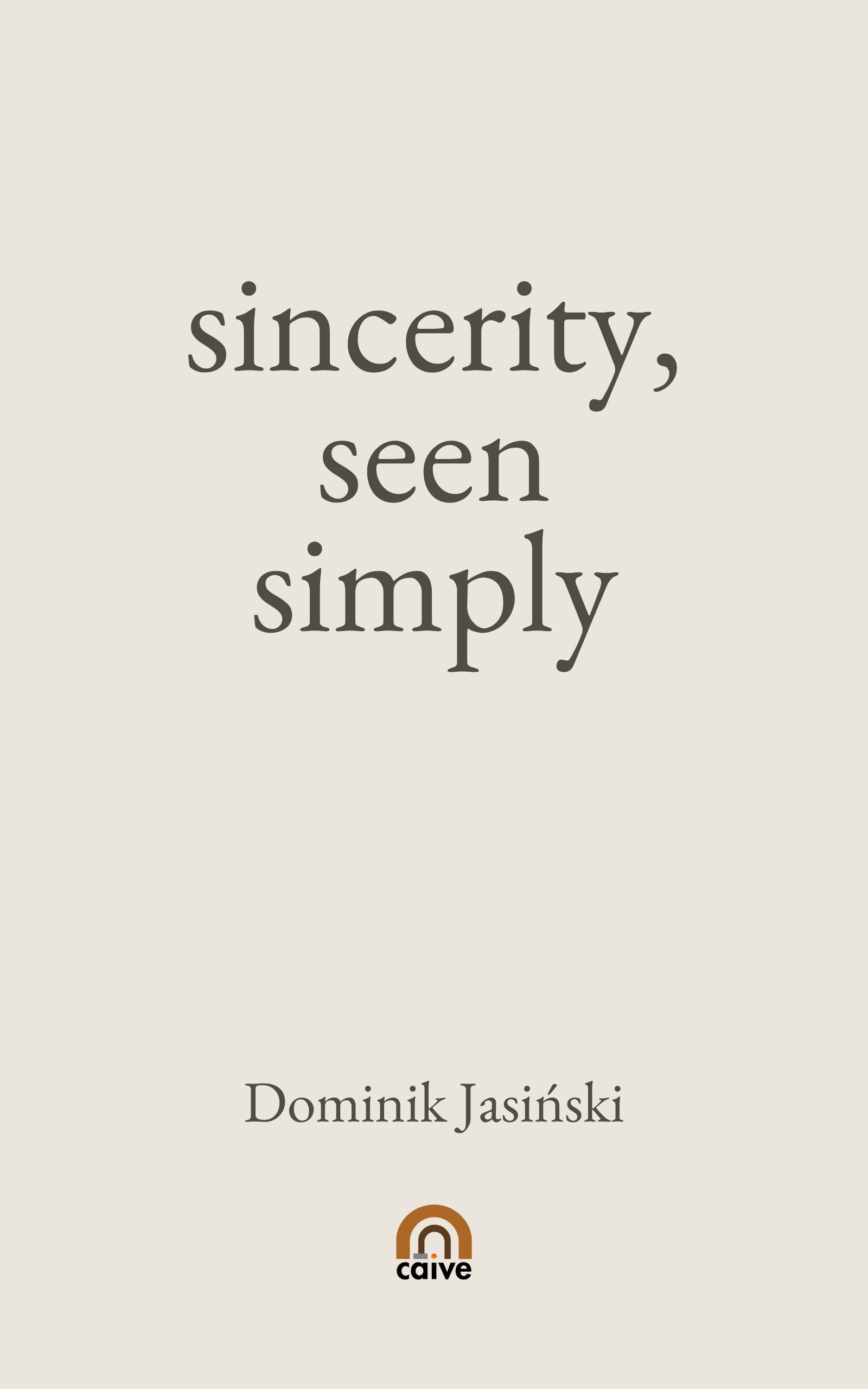Sincerity, Seen Simply cover